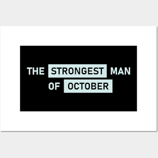 The Strongest Man of October Posters and Art